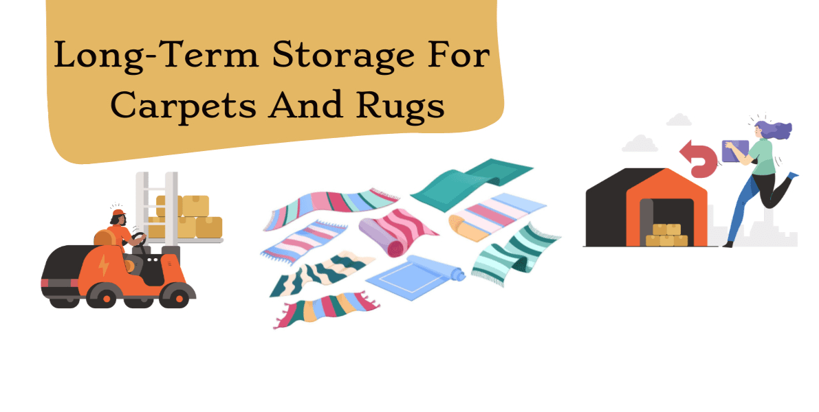 How to Prepare Your Carpets and Rugs for Long-Term Storage: Tips for storing your rug in a self-storage unit